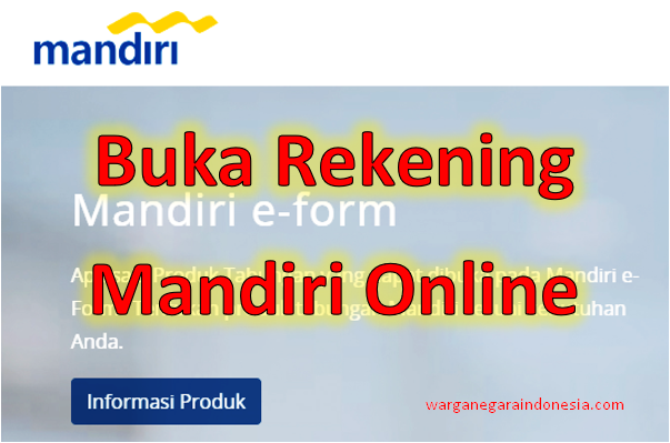 Login eform.bankmandiri.co.id Buka Rekening Mandiri Online ...