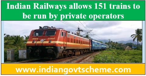 Indian Railways allows 151 trains