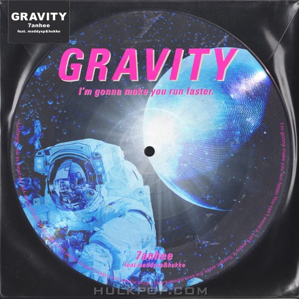 7anhee – Gravity (feat. Maddyxp & hukke) – Single