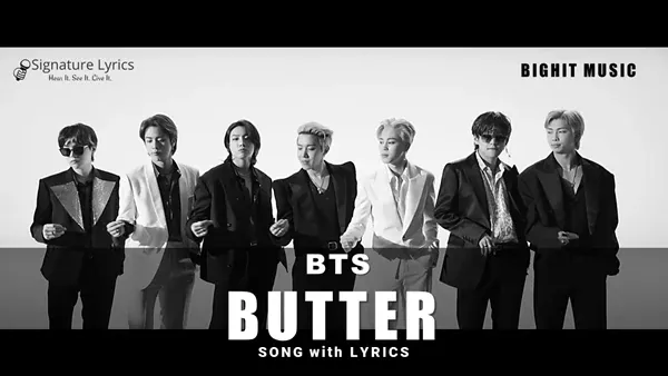 BTS - Butter Lyrics / Butter Song Lyrics BTS - Butter Lyrics / Butter Song Lyrics