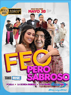 Feo pero Sabroso (2019) HD [1080p] Latino [GoogleDrive] SXGO