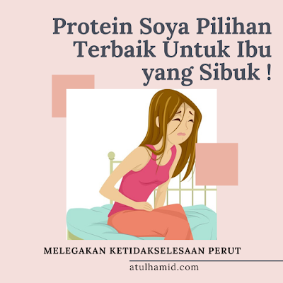 Protein Soya Pilihan Terbaik Untuk Ibu Yang Sibuk!