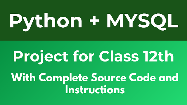 Python Project with MySQL for Class 12