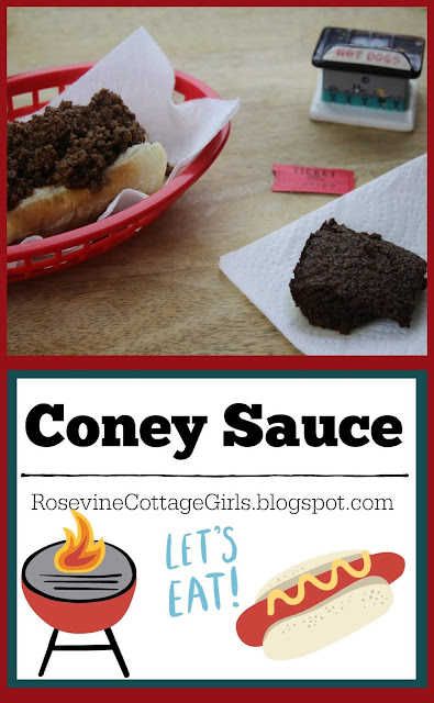 #ConeySauce #Recipe #SummerRecipe #Hotdogs #Bonfire | photo of a hot dog with coney sauce chili and a brownie with a hot dog stand salt shaker and red ticket . Text Coney Sauce rosevinecottagegirls.com 
