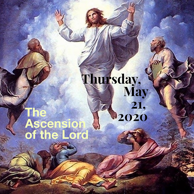 Worship for the Ascension, Thursday, May 21, 2020
