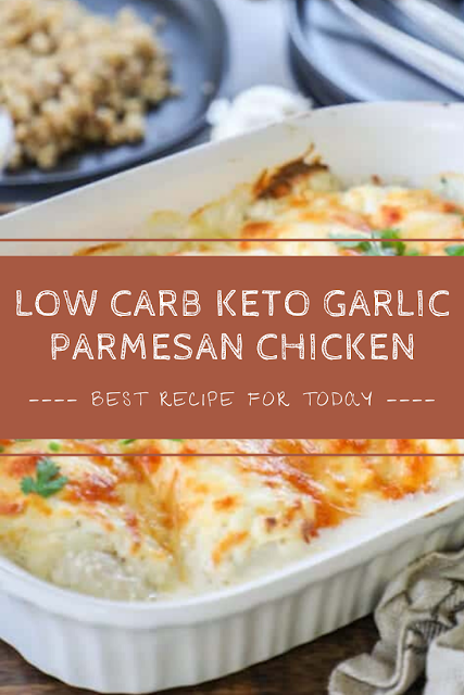 Low Carb Keto Garlic Parmesan Chicken