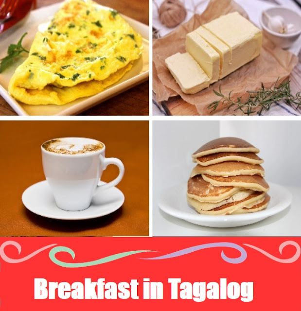 Words for Breakfast Foods in Tagalog