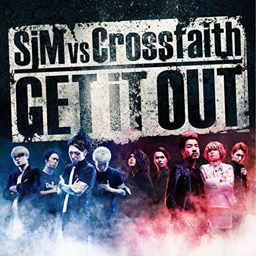 [Single] SiM vs Crossfaith – GET iT OUT (2016.05.25/MP3/RAR)