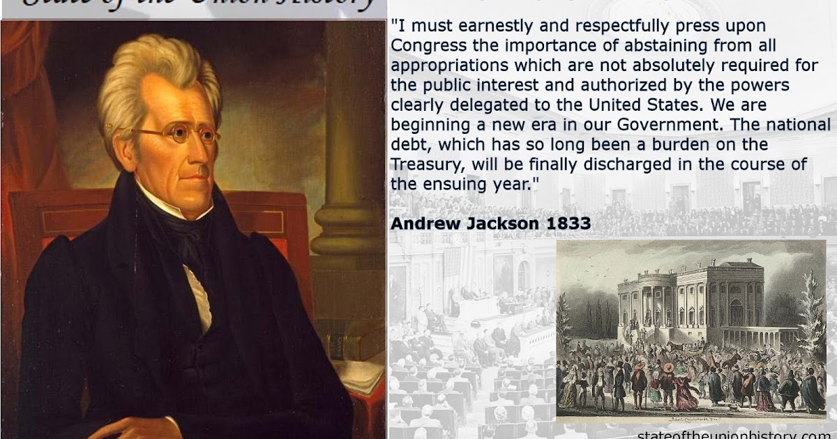 State of the Union History 1833 Andrew Jackson Preserving a Legacy