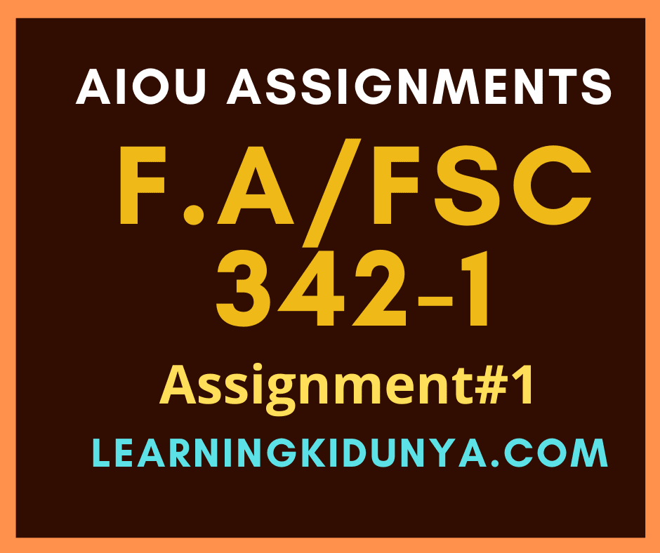AIOU Solved Assignments 1 Code 342