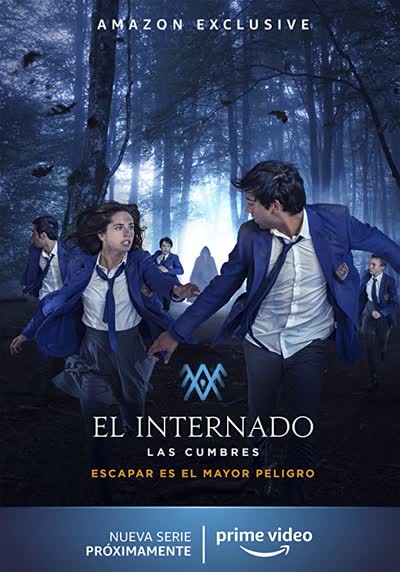 El Internado Las Cumbres: Season 1 (2021) 1080p AMZN WEB-DL Castellano [Subt. Esp] (Drama.Thriller)