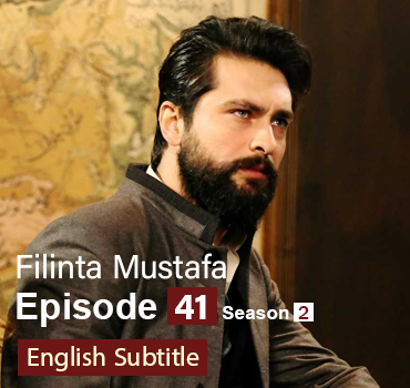 Filinta Mustafa Episode 41