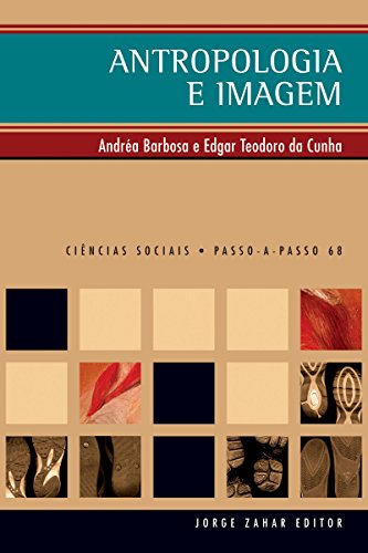 Antropologia e Imagem (PAP - Ciências sociais) Antropologia e Imagem (PAP - Ciências sociais)