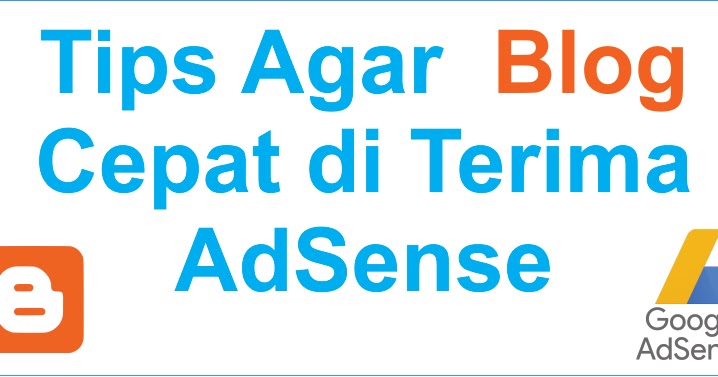 Rahasia Diterima Google AdSense: Panduan Lengkap Persyaratan dan Strategi Sukses