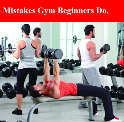 Mistakes Beginners do at the GYM