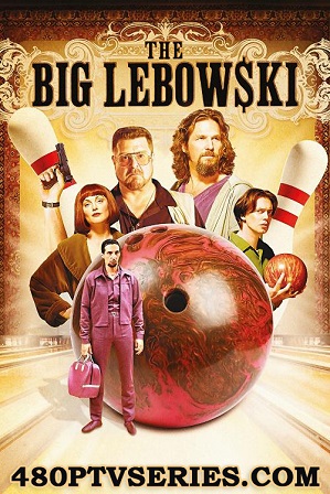 Watch Online Free The Big Lebowski (1998) Full Hindi Dual Audio Movie Download 480p 720p BRRip