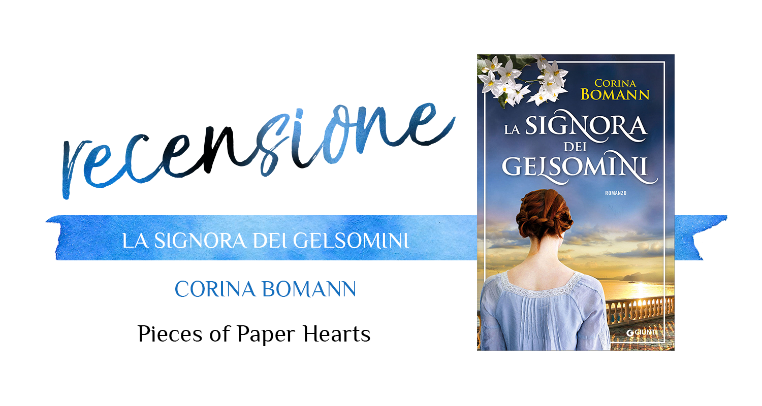 La Signora Dei Gelsomini C Bomann Pieces Of Paper Hearts