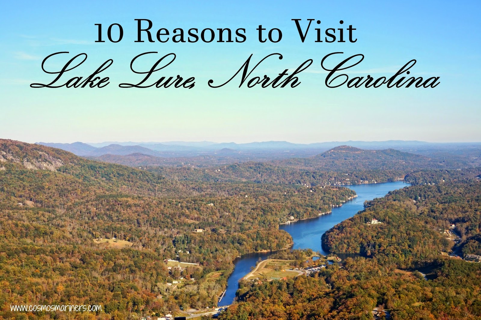 10 reasons to visit Lake Lure, North Carolina | CosmosMariners.com
