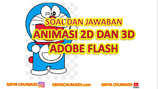 Soal Dan Jawaban Animasi 2 Dimensi Dan 3 Dimensi Pada Bab Bab Pengenalan Aplikasi Animasi 2d Adobe Flash Griyachumaidi Com