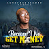 Music Mp3:- Honourable G – Because I No Get Money download