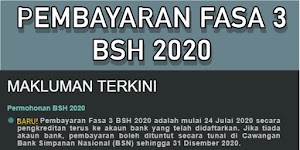 Pembayaran Fasa 3 BSH 2020 Mulai 24 Julai 2020