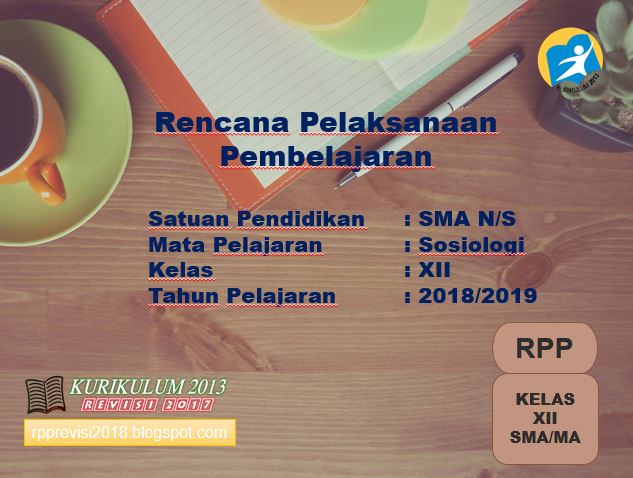 RPP Sosiologi Kelas 12 SMA/MA Kurikulum 2013 Revisi 2017