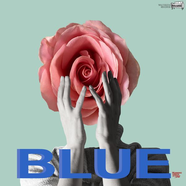 HUS (Humming Urban Stereo) – BLUE – Single