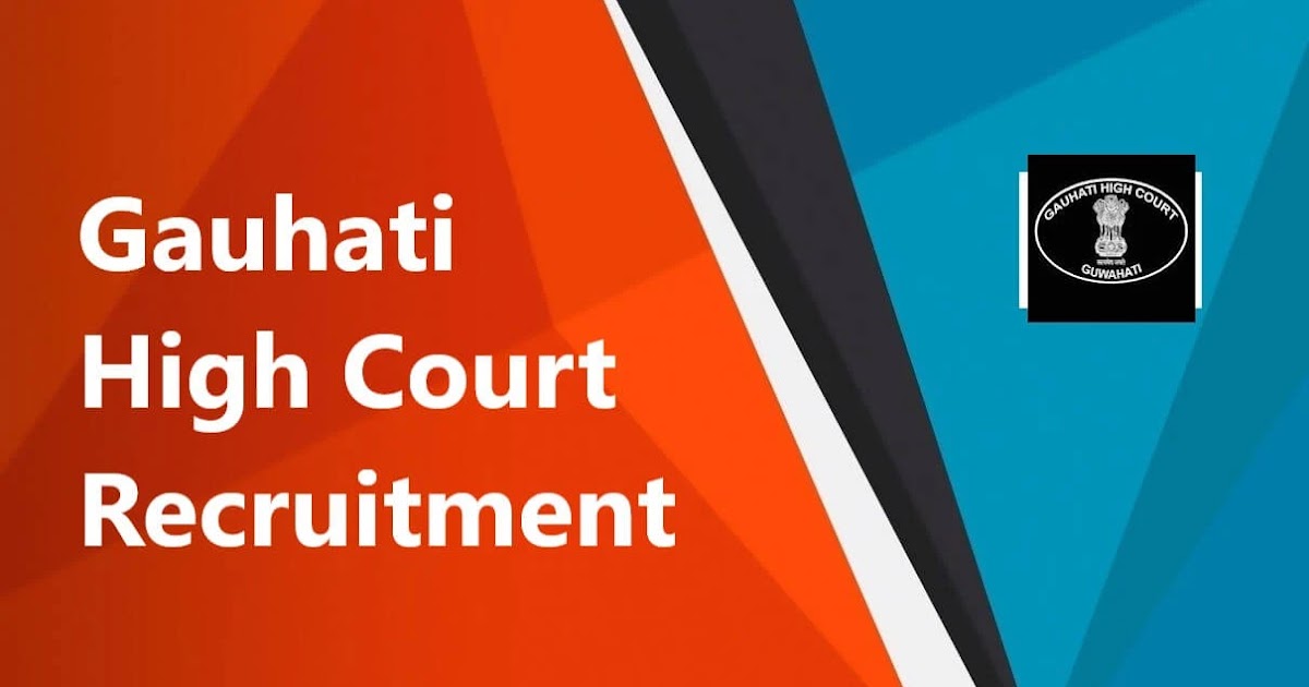 Gauhati High Court Recruitment 2023 – 130 Stenographer Vacancy