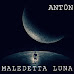 Antòn, nuovo singolo "Maledetta Luna" a cui il cantautore anagnino confida i suoi pensieri