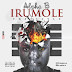 MUSIC: Alpha B - Irumole (Freestyle)