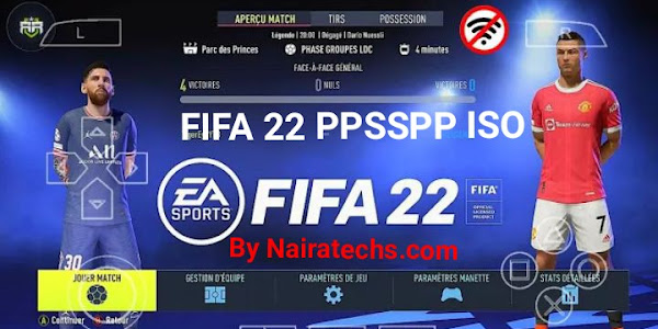  DOWNLOAD FIFA 22 PPSSPP ISO PS4/PS5 CAMERA OFFLINE [ISO+SAVEDATA] 