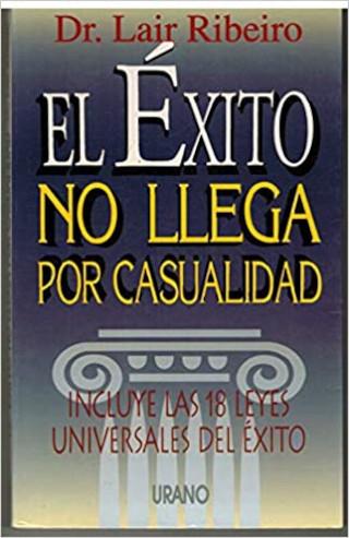 EL EXITO NO LLEGA POR CASUALIDAD (LAIR RIBEIRO 1993)