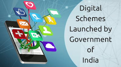 Digital Schemes Launched by Government of India