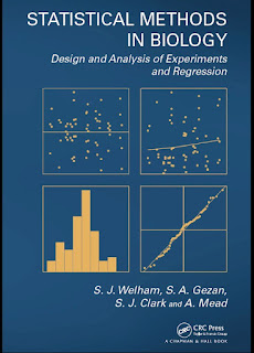 Statistical Methods in Biology, Design and Analysis of Experiments and Regression Statistical Methods in Biology, Design and Analysis of Experiments and Regression