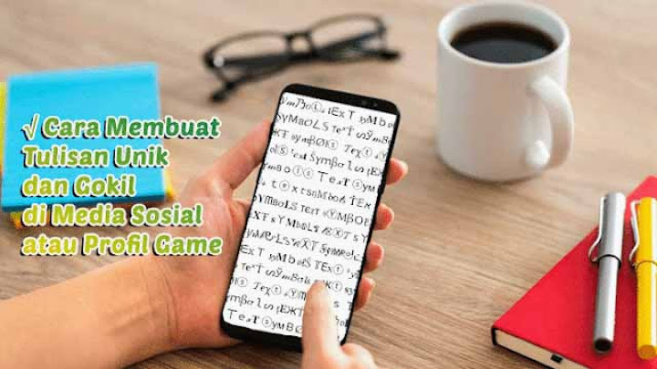 √ Pakai Text Generators - Buat Tulisan Unik dan Keren di HP √ Pakai Text Generators - Buat Tulisan Unik dan Keren di HP