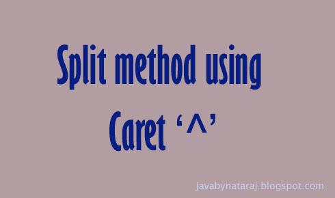 Split method using the Caret symbol on String