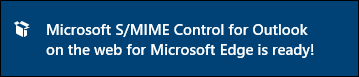تظهر رسالة Edge عند تثبيت عنصر تحكم S / MIME.