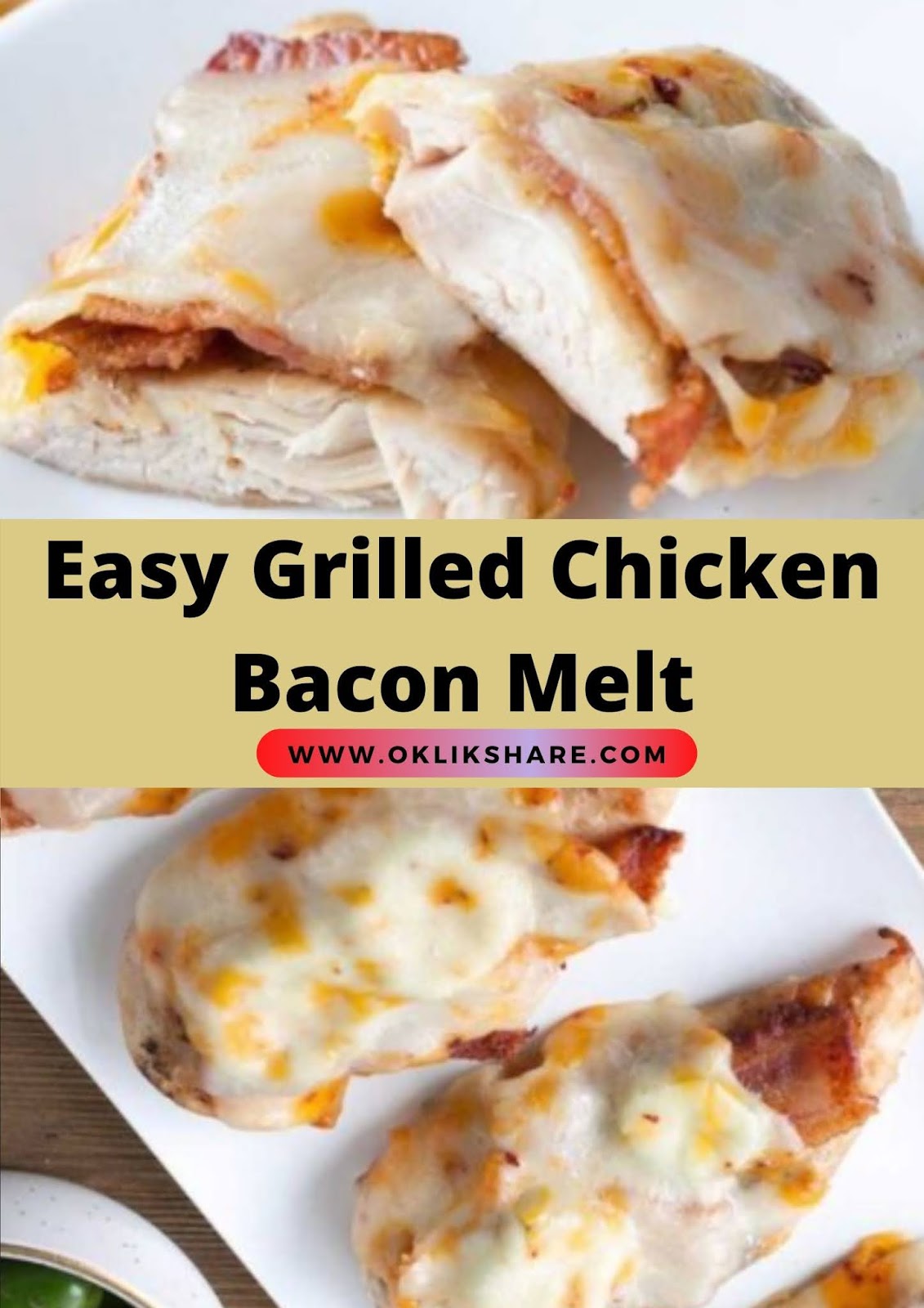 Easy Grilled Chicken Bacon Melt