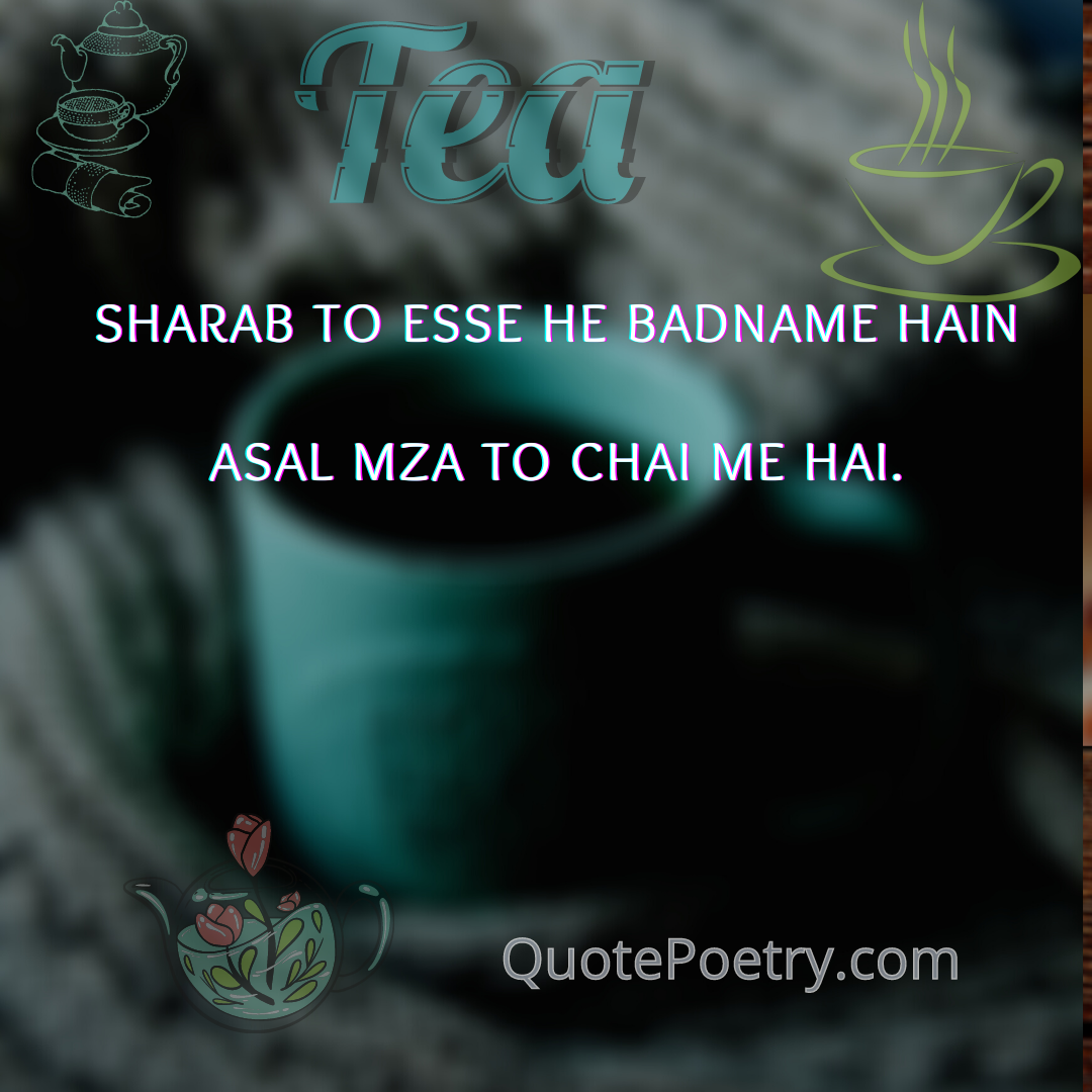 Chai Poetry Urdu (Tea Poetry) Text Tea lovers - Chaye Poetry And Quotes -  Quote Poetry