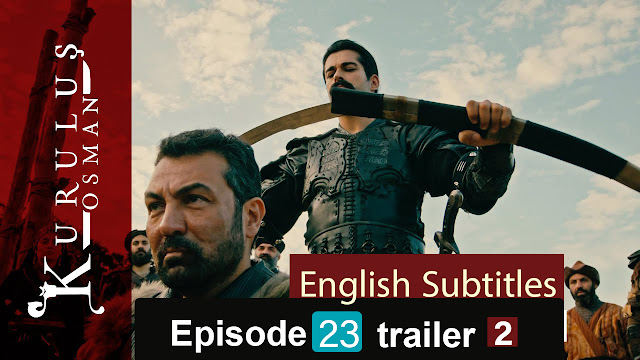 watch episode 23  Kurulus Osman With English Subtitles FULLHD