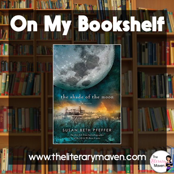 On My Bookshelf The Shade of the Moon by Susan Beth Pfeffer The