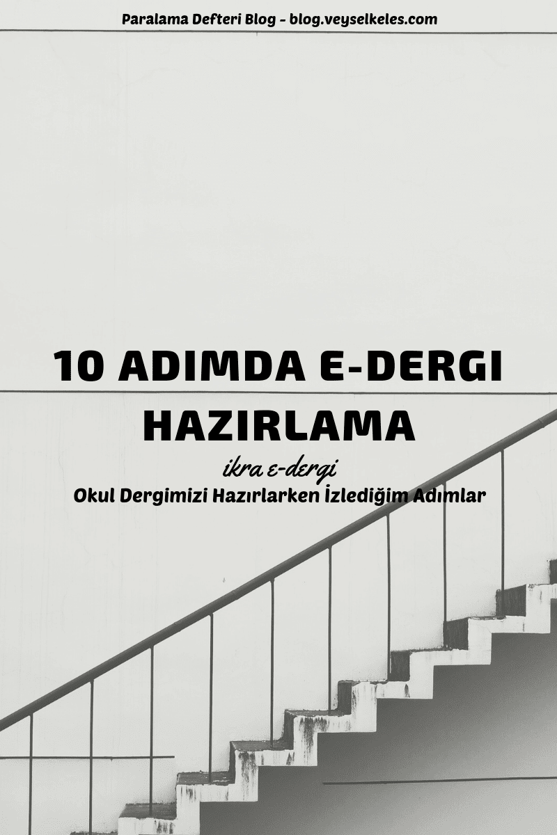 Okul Dergimizi Nasil Hazirladik 10 Adimda E Dergi Hazirlama
