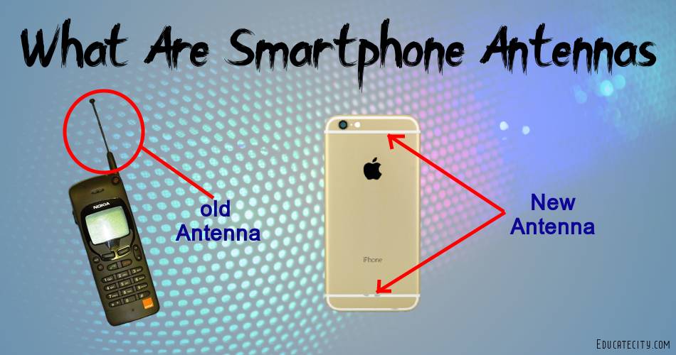 What Are Smartphone Antennas what-are-smartphone-antennas