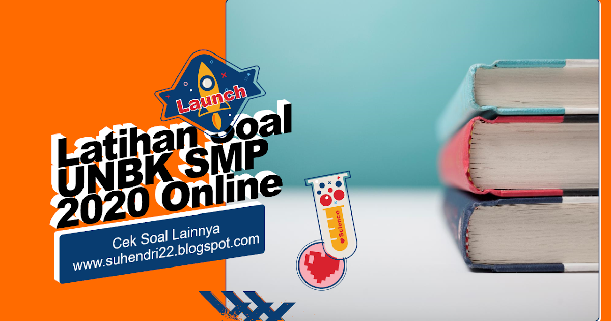 Latihan Soal UNBK SMP 2020 Online Bahasa Inggris suhendri22