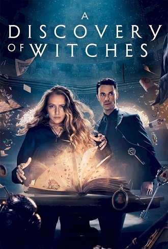 A Discovery of Witches Season 3 English Complete Download 480p & 720p All Episode