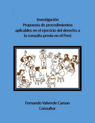 "Procedimientos aplicables al derecho a la consulta previa".