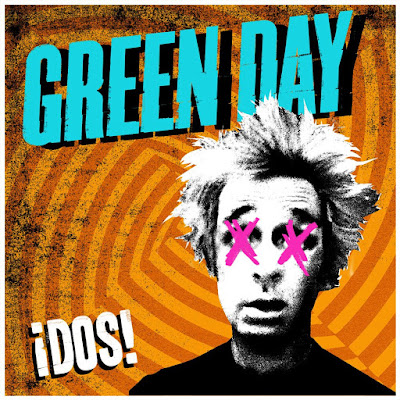 Green Day, ¡Dos!, Fuck Time, Nightlife, Lady Cobra, Stray Heart, See You Tonight, Amy