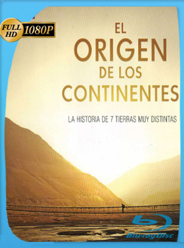 El Origen de los Continentes [Documental] 04/04 HD [1080p] Castellano [GoogleDrive] ​TeslavoHD