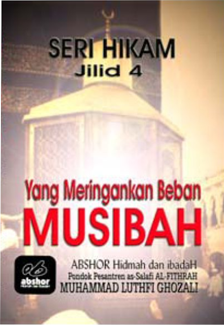 ABSHOR BookStore: SERI HIKAM Jilid 4 ( Yang Meringankan Beban Musibah)