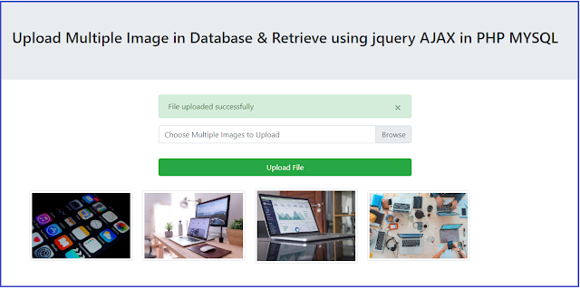 Upload Multiple Image in Database & Retrieve using jquery AJAX in PHP MYSQL